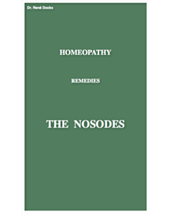 Homeopathy Remedies The Nosodes (English)