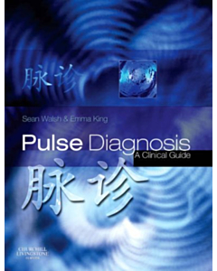 Pulse Diagnosis - A Clinical Guide
