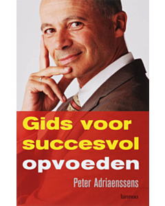 Gids voor succesvol opvoeden