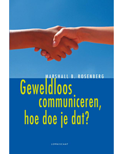 Geweldloos communiceren, hoe doe je dat?