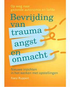 Bevrijding van trauma, angst en onmacht