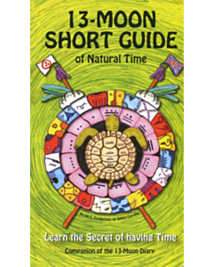 13 Moon Short Guide of Natural Time