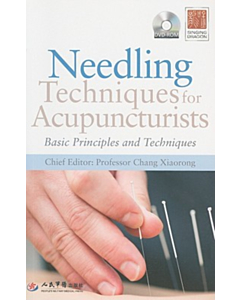 Needling Techniques for Acupuncturists