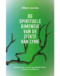 De spirituele dimensie van de ziekte van Lyme