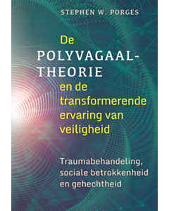 De polyvagaaltheorie en de transformerende ervaring van veiligheid