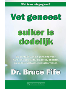 Vet geneest, suiker is dodelijk