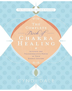 The Complete Book of Chakra Healing