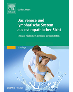  Das venöse und lymphatische System aus osteopathischer Sicht