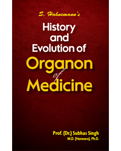 History and Evolution of Organon of Medicine