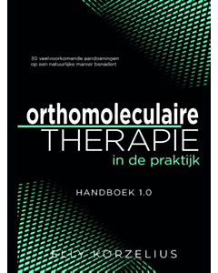 Orthomoleculaire therapie in de praktijk