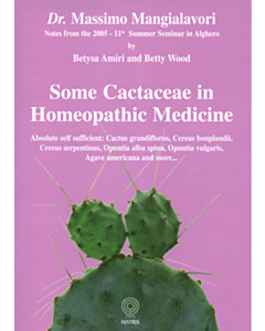 Some Cactaceae in Homeopathic Medicine