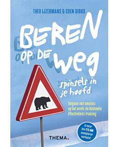 Beren op de weg, spinsels in je hoofd