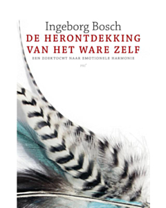 De herontdekking van het ware zelf