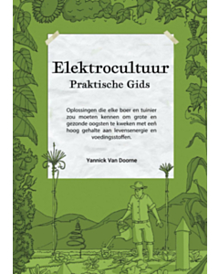 Elektrocultuur, Praktische Gids