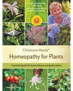 Homeopathy for Plants -  6th revised edition