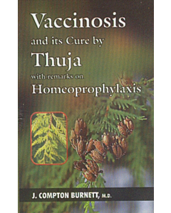 Vaccinosis and Its Cure by Thuja