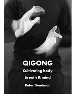 Qigong: Cultivating Body, Breath & Mind